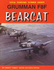 Naval Fighters Number Eighty: Grumman F8F Bearcat