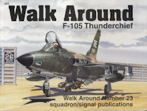 F-105 Thunderchief: Walk Around