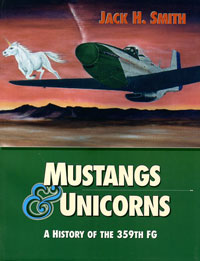 Mustangs and Unicorns: A History of the 359th FG
