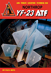 Northrop YF-23 ATF: Air Force Legends