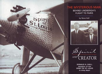 Spirit & Creator: The Mysterious Man Behind Lindbergh's Flight to Paris