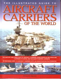 The Illustrated Guide to Aircraft Carriers of the World
