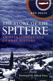 The Story of the Spitfire: An Operational and Combat History 
