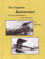 The Forgotten Barnstormer, The Story of the Standard J-1