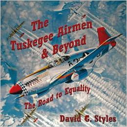 The Tuskegee Airmen and Beyond: The Road to Equality