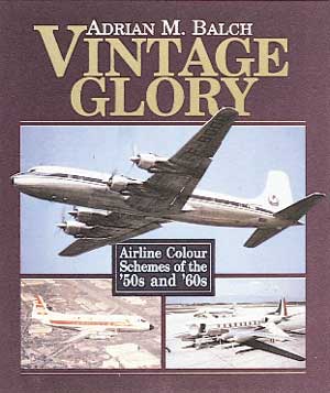 Vintage Glory: Airline Color Schemes of the 50's and 60's
