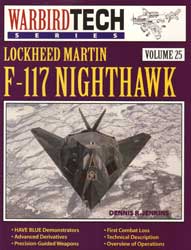 Lockheed Martin F-117 Nighthawk (Warbird Tech Series)