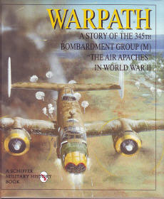 Warpath - A Story of the 345th Bombardment Group