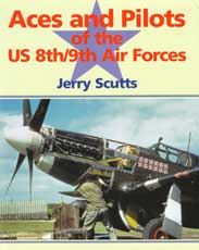 Aces and Pilots of the U.S. 8th and 9th Air Forces 