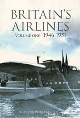Britain's Airlines Volume One: 1946-1951