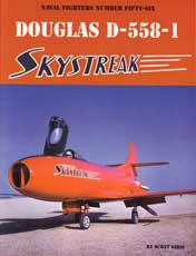 Naval Fighters Number Fifty-Six: Douglas D-558-1 Skystreak