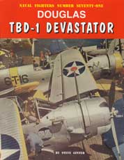 Naval Fighters Number Seventy-One: Douglas TBD-1 Devastator