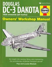 Douglas DC-3 Dakota 1935 onwards (all marks): Owners' Workshop Manual
