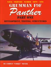 Naval Fighters Fifty-Nine: Grumman F9F Panther Part One - Development, Testing, Structures