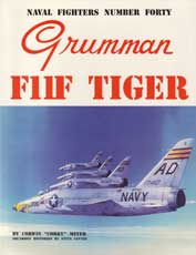 Naval Fighters Number Forty: Grumman F11F Tiger