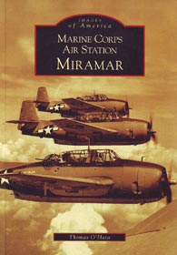 Marine Corps Air Station Miramar: Images of Aviation Series    