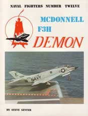 Naval Fighters Number Twelve: McDonnell F3H Demon