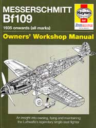 Messerschmitt Bf109: Owners' Workshop Manual