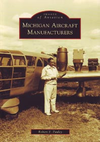 Michigan Aircraft Manufacturers: Images of Aviation