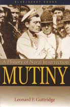 A History of Naval Insurrection: Mutiny 