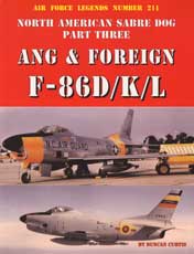 Air Force Legends Number 211: North American Sabre Dog Part Three - Ang & Foreign F-86DKL