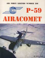 Air Force Legends Number 208: P-59 Airacomet