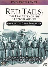 DVD: Red Tails: The Real Story of the Tuskegee Airmen - Featuring Interviews with George W. Bush and Colin Powell