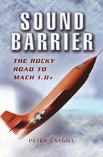 Sound Barrier - The Rocky Road to MACH 1.0+