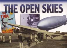 The Way We Were: The Open Skies: