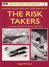 The Risk Takers: Racing and Record Setting Aircraft, 1908 - 1972