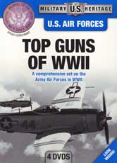 DVD: Military Heritage: U.S. Air Forces - Top Guns of WWII: A Comprehensive set on the Army Air Forces in WWII