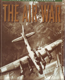 The Air War - World War II Chronicles